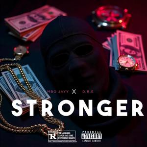 Stronger (feat. D.R.E) (Explicit)