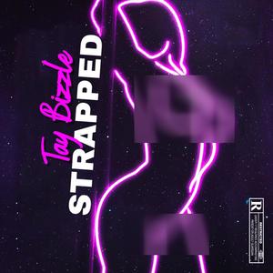 Strapped (Explicit)