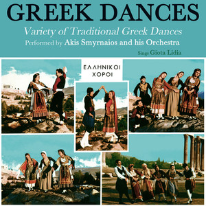 Ellinikoi Horoi - Variety of Traditional Greek Dances