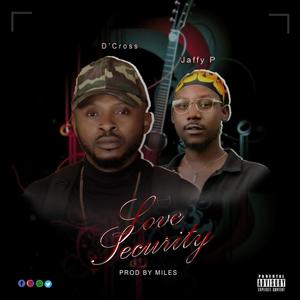 Love security(feat. Jaffy P)