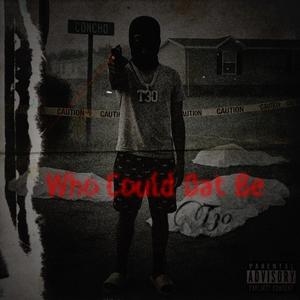 Who could dat be (Explicit)