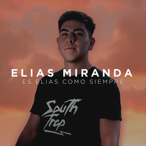 Es Elias Como Siempre (Explicit)