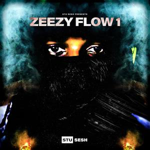 Zeezy Flow #1 (Explicit)