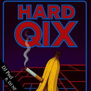 Hard Qix (feat. DJ NF)
