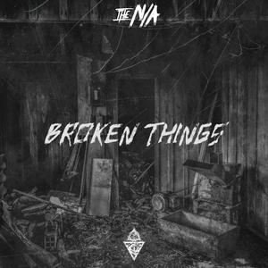 Broken Things (Explicit)