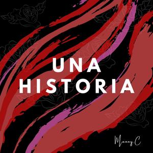 Manny.C - Una historia