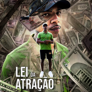 Lei da Atração (Explicit)