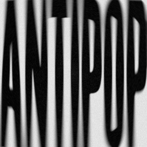 Antipop (Explicit)