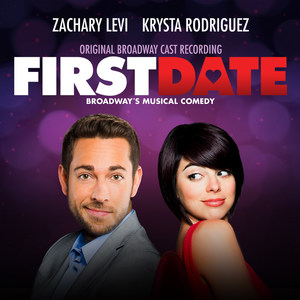 First Date (Original Broadway Cast Recording) [Explicit]