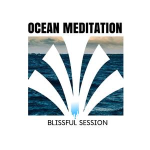 Ocean Meditation - Blissful Session