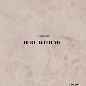 HERE WITH ME (Explicit)