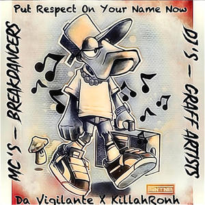 Put Respect On Your Name Now (feat. Killahronh) (Explicit)