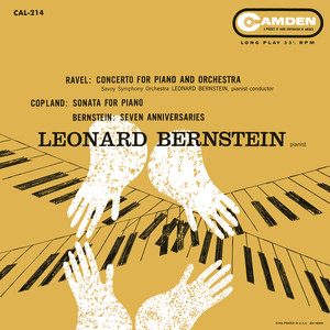 Ravel: Piano Concerto in G Major, M. 83 - Bernstein Seven Anniversaries - Coplan: Piano Sonata - Blitzstein: Dusty Sun - Bernstein: I Hate Music