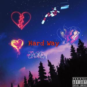 Hard Way (Explicit)