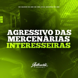 Agressivo das Mercenárias Interesseiras (Explicit)