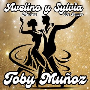 Avelino Muñoz y Sylvia De Grasse