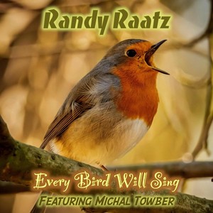 Every Bird Will Sing (feat. Michal Towber)