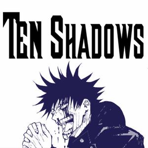 Ten Shadows (Explicit)