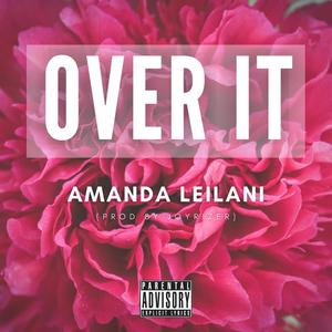 Over It (Explicit)