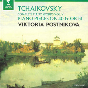 Tchaikovsky: Piano Pieces, Op. 40 & 51