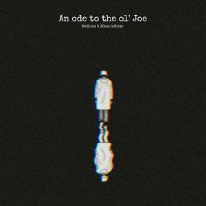 An Ode To The Ol' Joe