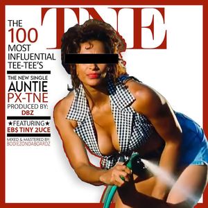 Auntie (feat. EBS Tiny 2uce) [Explicit]