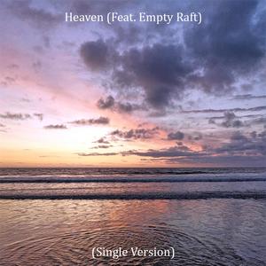 Heaven (feat. David Harris) (Explicit)