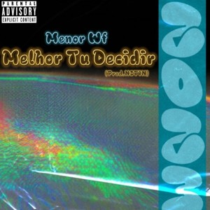 Melhor Tu Decidir (Explicit)