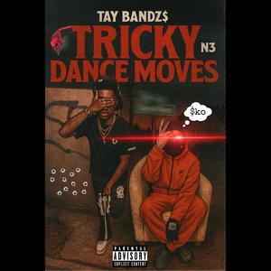 Tricky Dance Moves (feat. N3llybolo) (Explicit)
