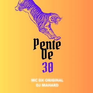 Pente De 30 (Explicit)