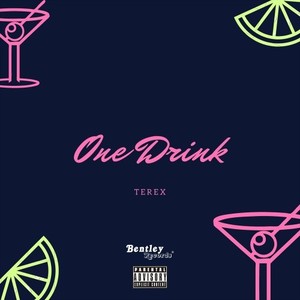 One Drink (Explicit)