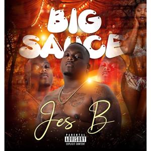 Big Sauce (Explicit)