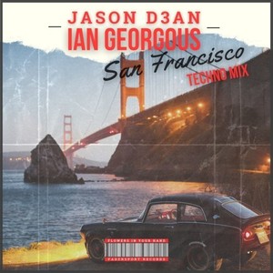 San Francisco (Techno Extended Mix)