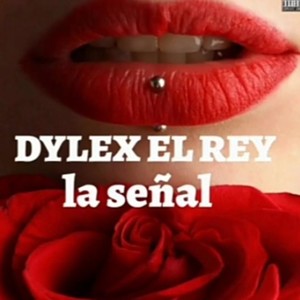 La Señal (Explicit)