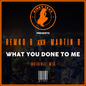 What You Done To Me (Original Mix)