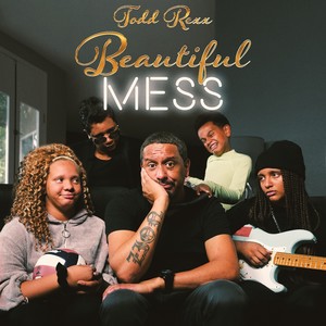 Beautiful Mess (Explicit)