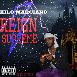 Reign Supreme (Explicit)