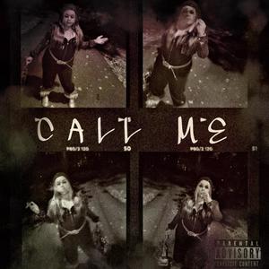 Call Me (Explicit)