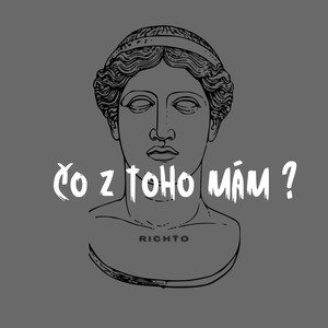 Čo Z Toho Mám ? (Explicit)