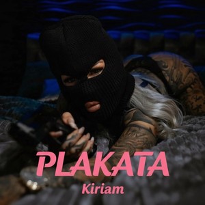 PLAKATA (Explicit)