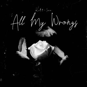 All My Wrongs (Explicit)