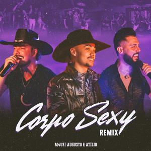 Corpo Sexy (feat. Augusto & Atílio) (Remix)