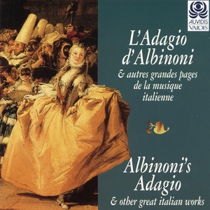 Albinoni's Adagio (And Other Great Italian Works)