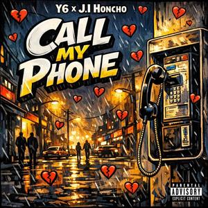 Call My Phone (feat. Y6) (Explicit)