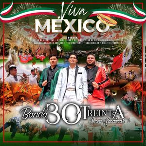 Viva México Popurrí: Marcha De Zacatecas / México Lindo Y Querido / Flor De Piña / El Viajero / Pelea De Gallos / Juan Colorado / El Sinaloense / Guadalajara / Cielito Lindo (Puro Zacatecas)