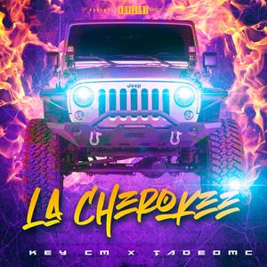 La Cherokee (feat. TadeoMc)