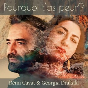 Pourquoi t'as Peur (feat. Georgia Drakaki)