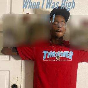 When I Was High, Pt. 1 (feat. Shotbysimbaa) (Explicit)