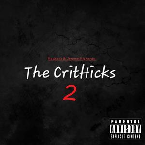 The CritHicks 2 (Explicit)