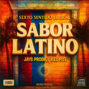 Sabor Latino (feat. El Piti & Sexto Sentido Lirikal)